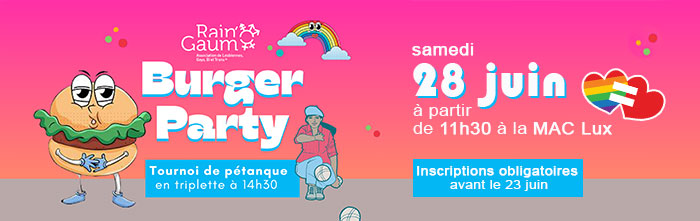 Burger Party de Rain'Gaum le samedi 28 juin dès 11h30 dans le jardin du service Maison Arc-en-Ciel à Virton.